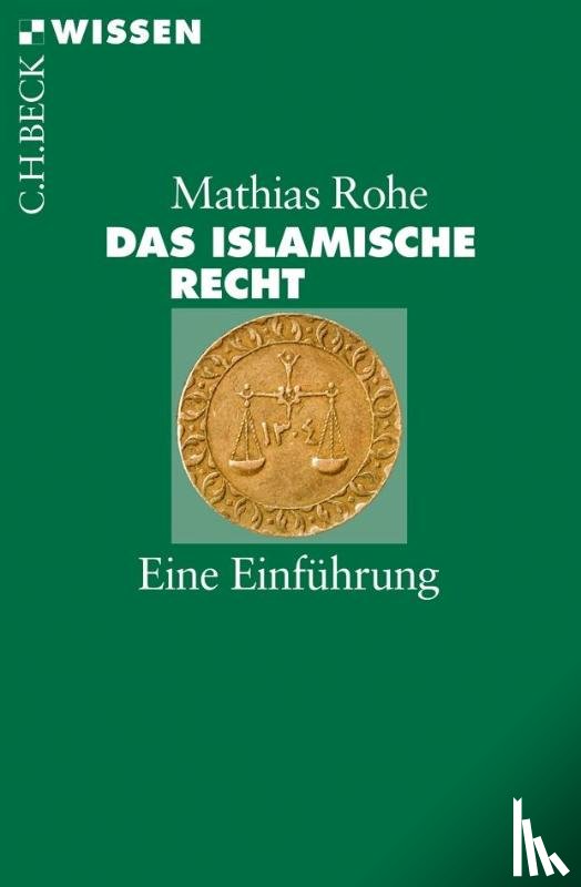 Rohe, Mathias - Das islamische Recht