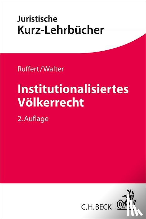 Ruffert, Matthias, Walter, Christian - Institutionalisiertes Völkerrecht