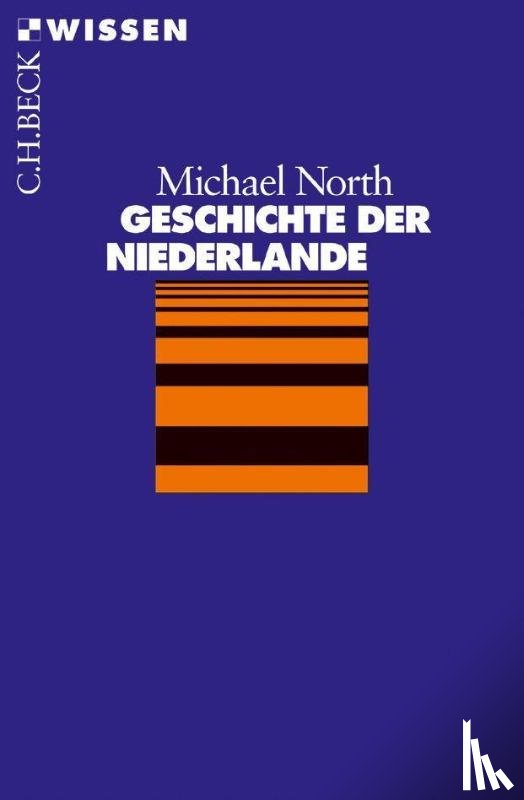 North, Michael - Geschichte der Niederlande