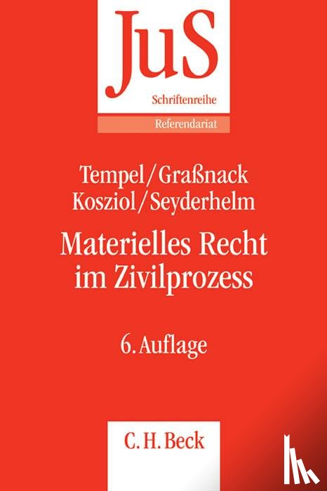 Tempel, Otto, Graßnack, Christiane, Kosziol, Frank, Seyderhelm, Bernhard - Materielles Recht im Zivilprozess
