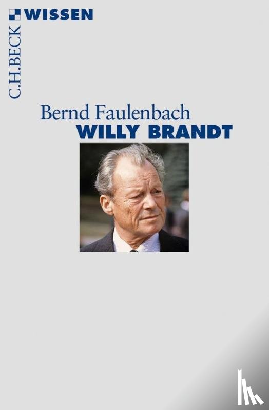 Faulenbach, Bernd - Willy Brandt