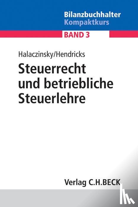Halaczinsky, Raymond, Hendricks, Lukas - Steuerrecht und betriebliche Steuerlehre