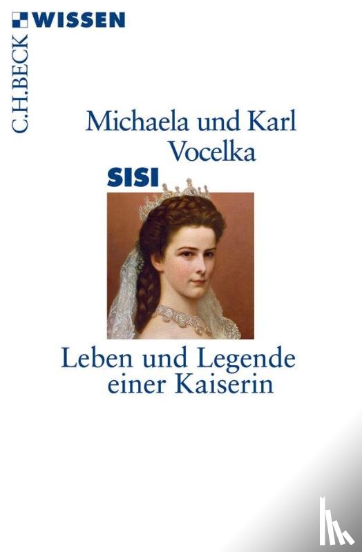 Vocelka, Karl, Vocelka, Michaela - Sisi