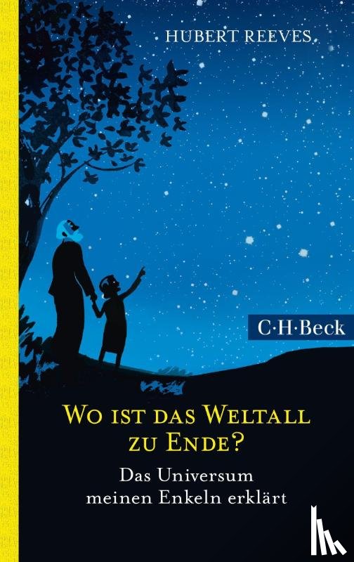 Reeves, Hubert - Wo ist das Weltall zu Ende?