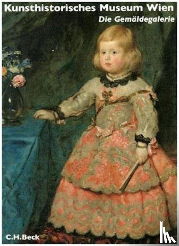 Prohaska, Wolfgang - Kunsthistorisches Museum Wien Bd. 2: Die Gemäldegalerie