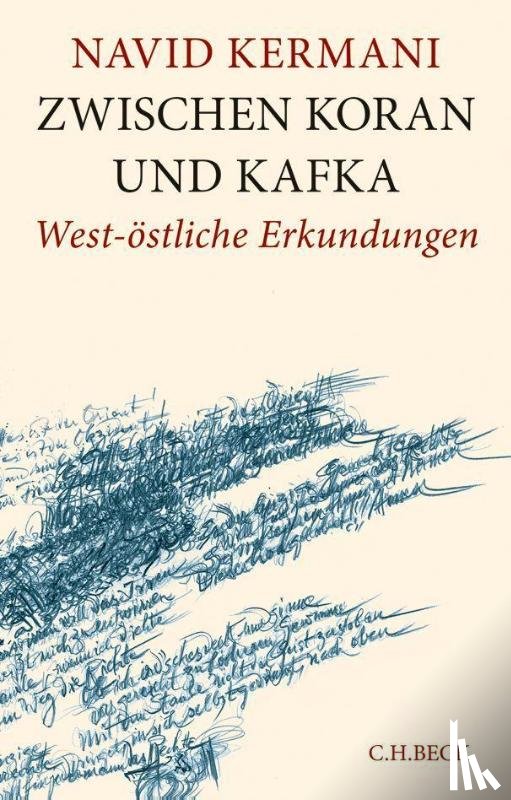 Kermani, Navid - Zwischen Koran und Kafka