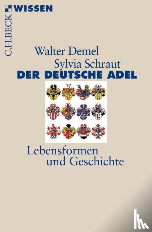 Demel, Walter, Schraut, Sylvia - Der deutsche Adel