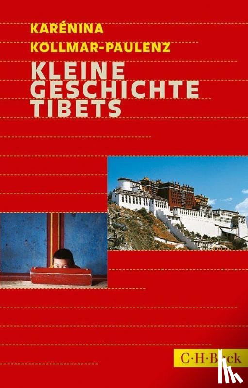 Kollmar-Paulenz, Karénina - Kleine Geschichte Tibets