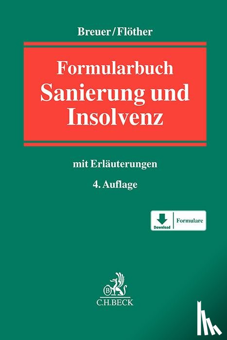 Breuer, Wolfgang, Flöther, Lucas F. - Formularbuch Sanierung und Insolvenz