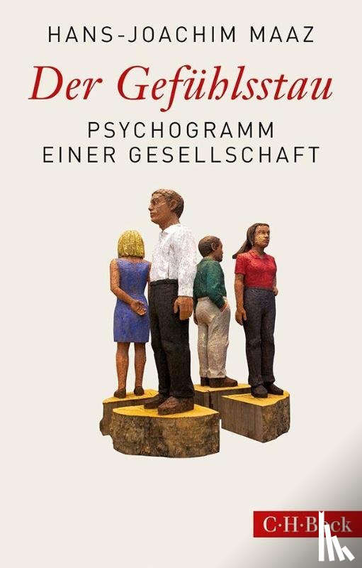 Maaz, Hans-Joachim - Der Gefühlsstau