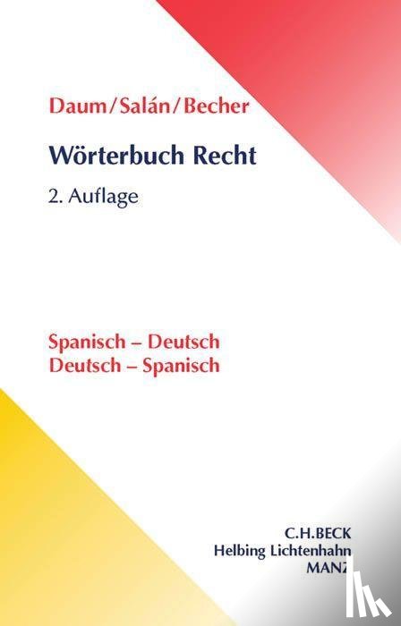Daum, Ulrich, Salán García, María Engracia, Becher, Herbert J. - Wörterbuch Recht. Spanisch - Deutsch / Deutsch - Spanisch