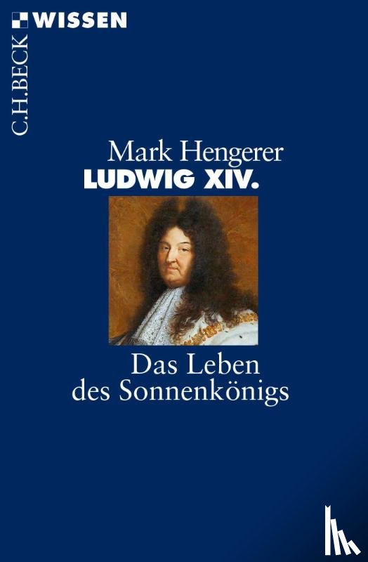Hengerer, Mark - Ludwig XIV.