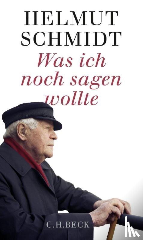 Schmidt, Helmut - Was ich noch sagen wollte