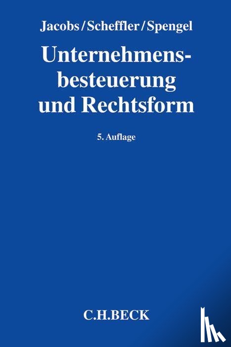  - Unternehmensbesteuerung und Rechtsform