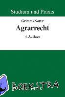 Grimm, Christian, Norer, Roland - Agrarrecht