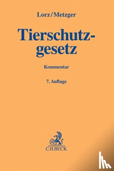 Lorz, Albert, Metzger, Ernst - Tierschutzgesetz