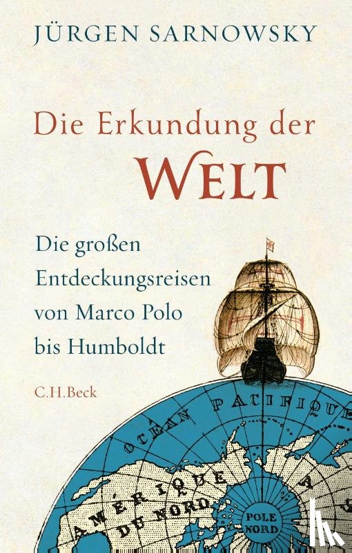 Sarnowsky, Jürgen - Die Erkundung der Welt