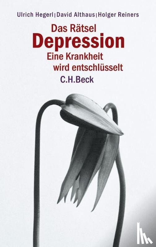 Hegerl, Ulrich, Althaus, David, Reiners, Holger - Das Rätsel Depression