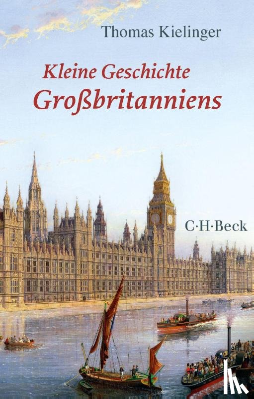 Kielinger, Thomas - Kleine Geschichte Großbritanniens