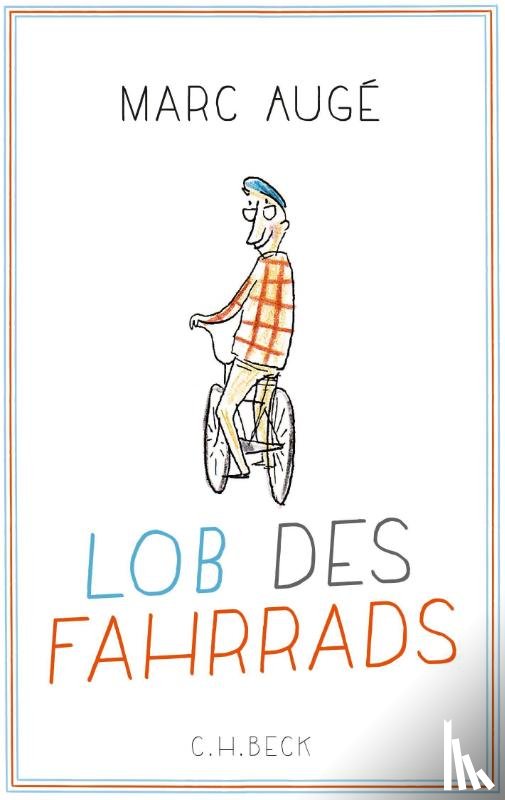 Augé, Marc - Lob des Fahrrads