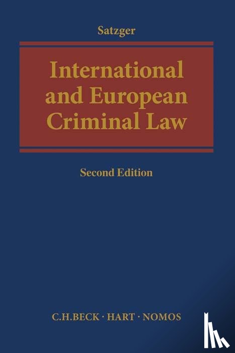 Satzger, Helmut - International and European Criminal Law