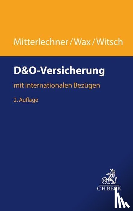 Mitterlechner, Hermann, Wax, Thomas, Witsch, Hendrik - D&O-Versicherung