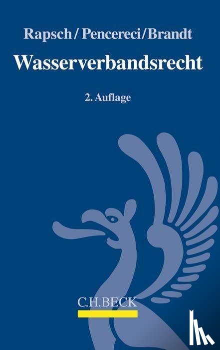 Rapsch, Arnulf, Pencereci, Turgut, Brandt, Claudia - Wasserverbandsrecht