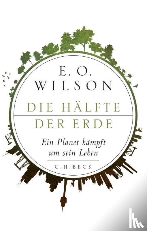 Wilson, Edward O. - Die Hälfte der Erde