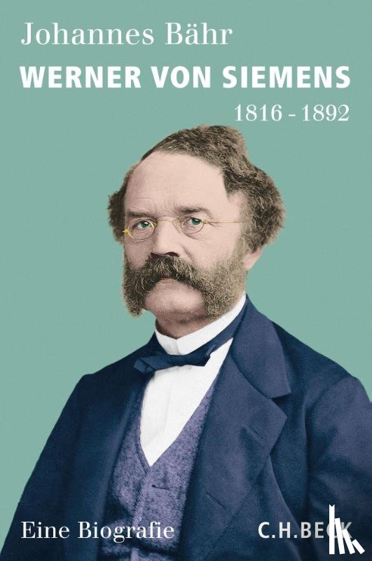 Bähr, Johannes - Werner von Siemens
