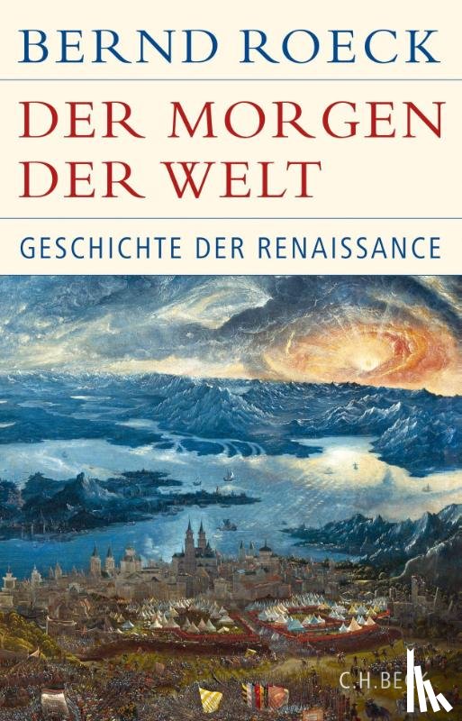 Roeck, Bernd - Der Morgen der Welt