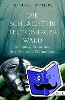 Wolters, Reinhard - Die Schlacht im Teutoburger Wald