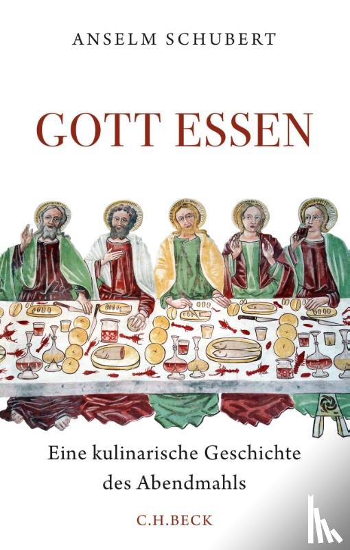 Schubert, Anselm - Gott essen