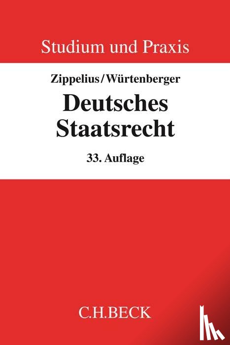 Zippelius, Reinhold, Würtenberger, Thomas, Maunz, Theodor - Deutsches Staatsrecht