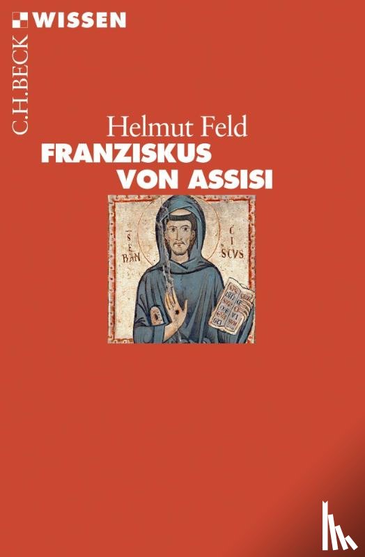 Feld, Helmut - Franziskus von Assisi