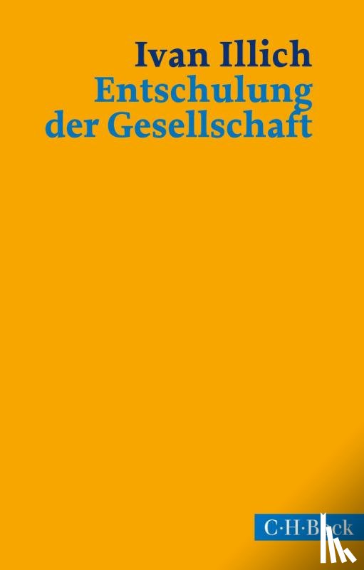 Illich, Ivan - Entschulung der Gesellschaft