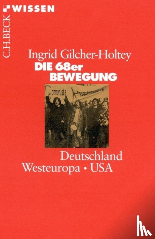 Gilcher-Holtey, Ingrid - Die 68er Bewegung