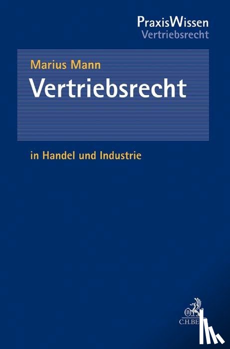 Mann, Marius - Vertriebsrecht in Handel und Industrie