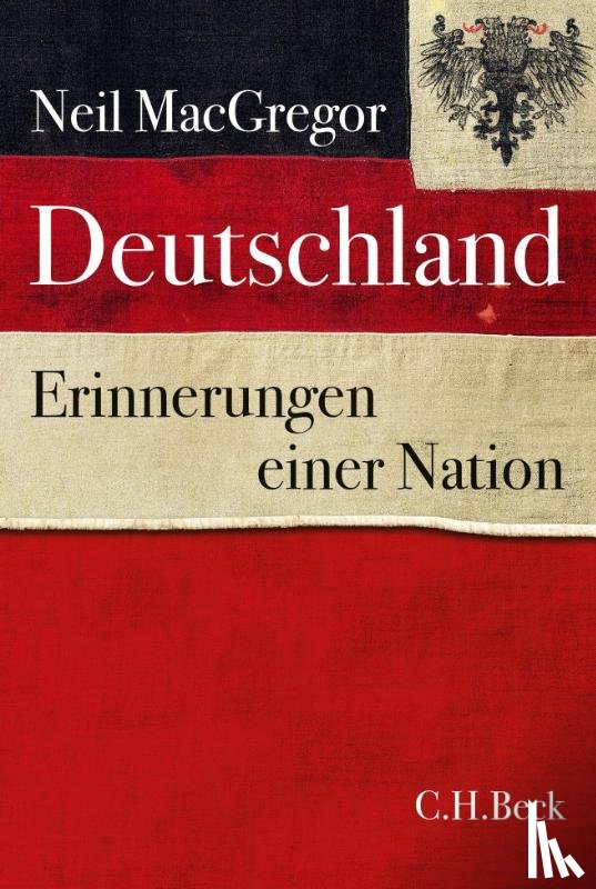 MacGregor, Neil - Deutschland Erinnerungen einer Nation