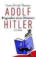 Thamer, Hans-Ulrich - Adolf Hitler