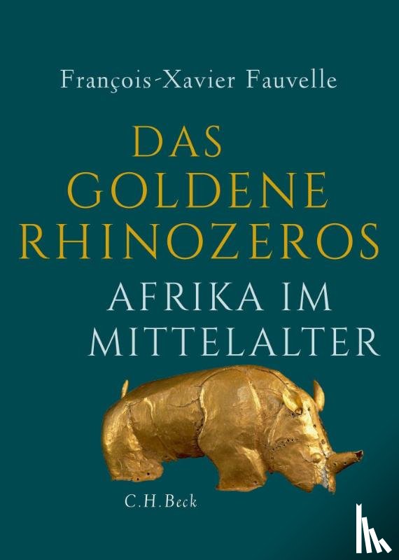 Fauvelle, François-Xavier - Das goldene Rhinozeros