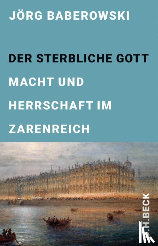 Baberowski, Jörg - Der sterbliche Gott