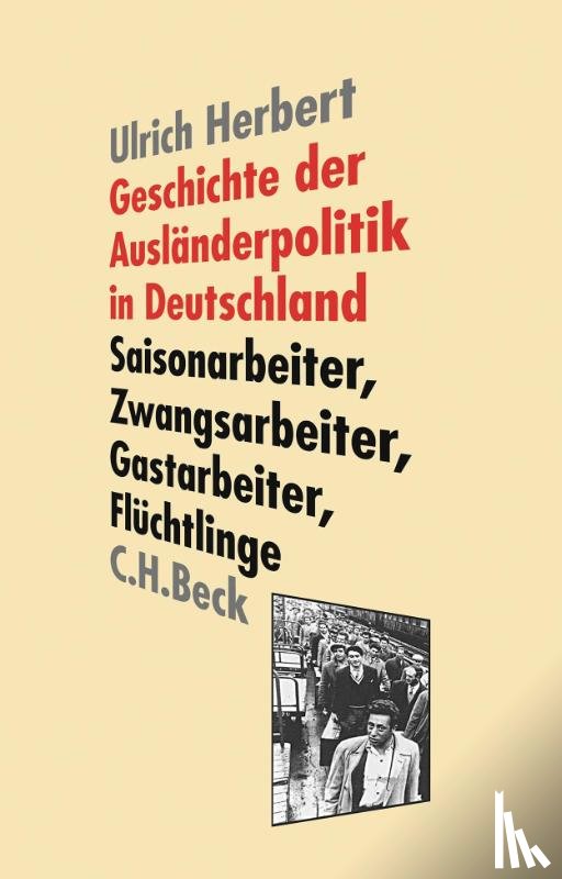 Herbert, Ulrich - Geschichte der Ausländerpolitik in Deutschland