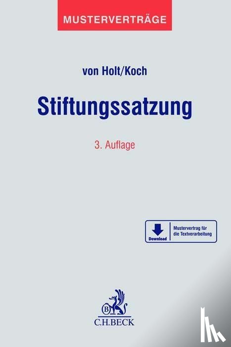 Holt, Thomas von, Koch, Christian - Stiftungssatzung
