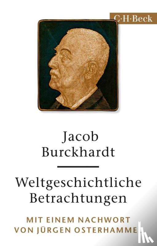 Burckhardt, Jacob - Weltgeschichtliche Betrachtungen