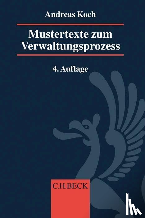 Koch, Andreas - Mustertexte zum Verwaltungsprozess