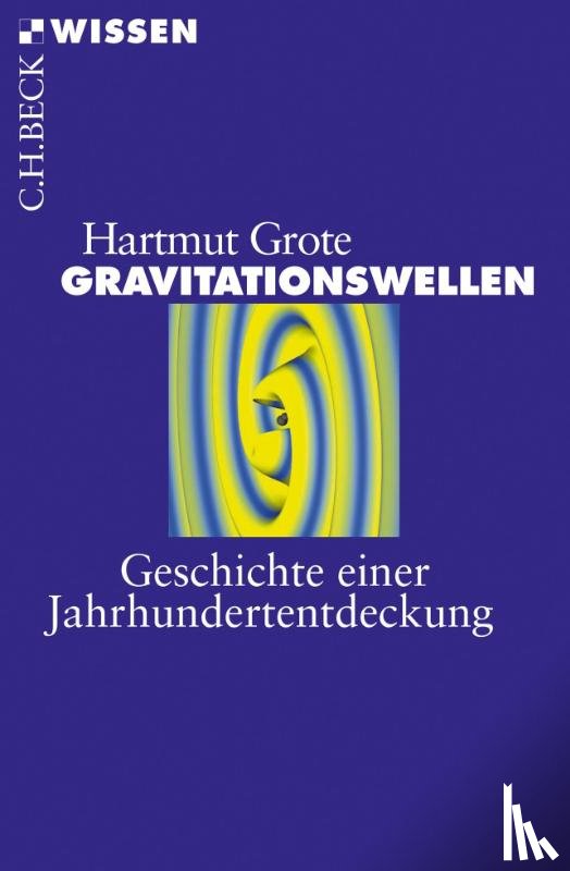 Grote, Hartmut - Gravitationswellen