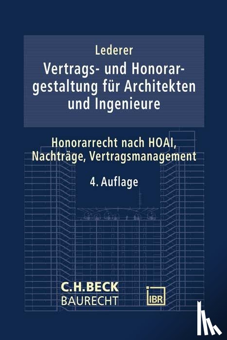  - Vertrags- und Honorargestaltung bei Architekten- und Ingenieurleistungen