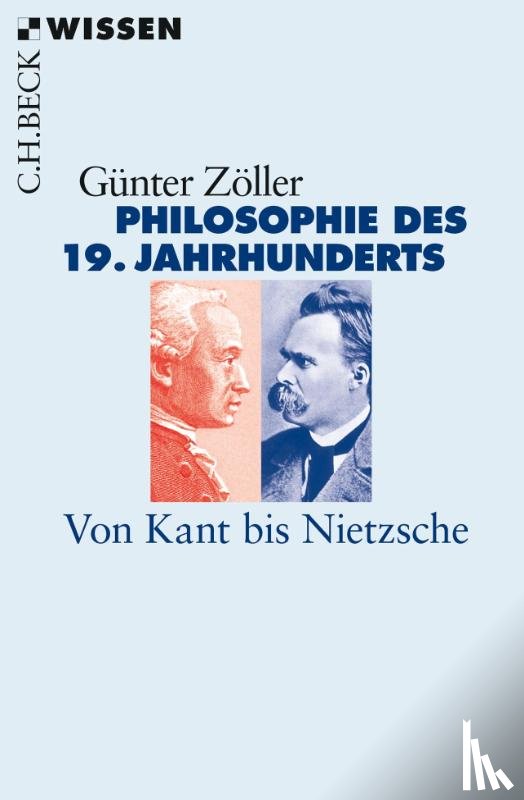 Zöller, Günter - Philosophie des 19. Jahrhunderts