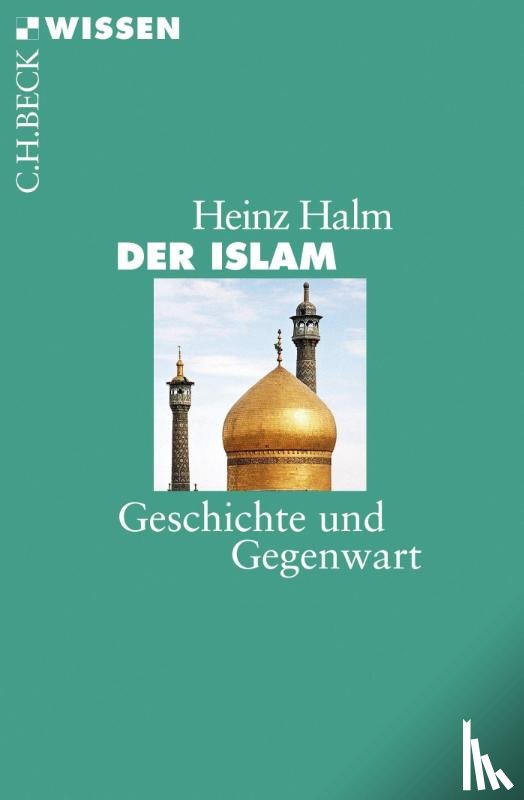 Halm, Heinz - Der Islam