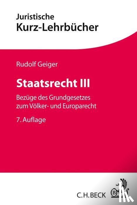 Geiger, Rudolf - Staatsrecht III